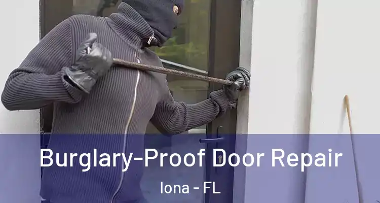  Burglary-Proof Door Repair Iona - FL